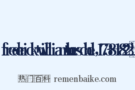 frederick+william+herschel，1738-1822造句是什么意思的图片